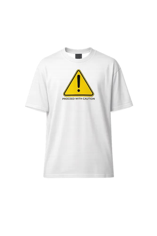 Proceed with Caution Oversized Offwhite Unisex T-shirt